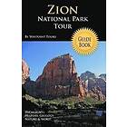 Zion National Park Tour Guide Book