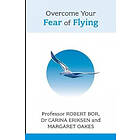 Overcome Your Fear of Flying