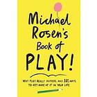 Michael Rosen's Book of Play