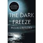 The Dark Freeze