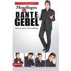 Monologos de Dante Gebel