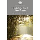 Mindfulness Based Living Course