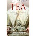A Brief History of Tea