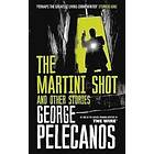 The Martini Shot and Other Stories