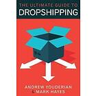 The Ultimate Guide to Dropshipping