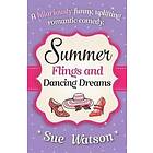 Summer Flings and Dancing Dreams