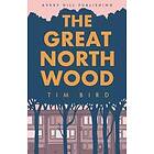 The Great North Wood