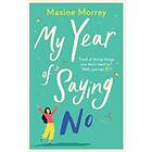 My Year of Saying No