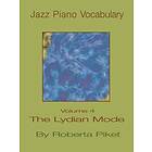 Jazz Piano Vocabulary: v. 4 Lydian Mode