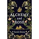 Alchemy and Rose