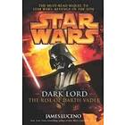 Star Wars: Dark Lord The Rise of Darth Vader