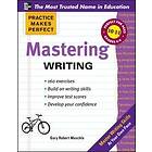 Practice Makes Perfect Mastering Writing