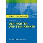 Der Richter und sein Henker. Textanalyse und Interpretation zu Friedrich Dürrenmatt