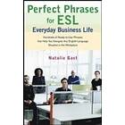 Perfect Phrases ESL Everyday Business