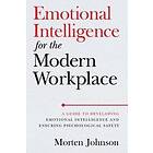 Emotional Intelligence for the Modern Workplace