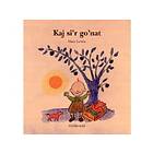 Kaj si´r go´nat
