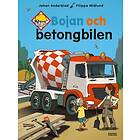 Bojan och betongbilen