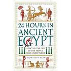 24 Hours in Ancient Egypt