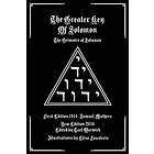 The Greater Key of Solomon: The Grimoire of Solomon