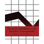 Economic Calculation in the Socialist Commonwealth (Large Print Edition)