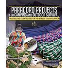 Paracord Projects for Camping and Outdoor Survival