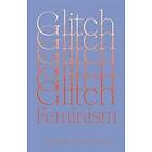Glitch Feminism