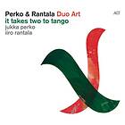 Perko & Rantala It Takes Two To Tango CD