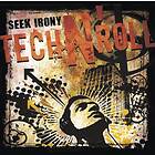 Seek Irony - Tech N' Roll CD