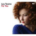 Lou Tavano For You CD