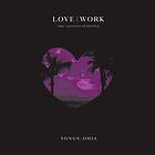Songs: Ohia Love & Work: The Lioness Sessions CD