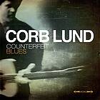 Corb Lund Counterfeit Blues CD