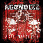 Agonoize Midget Vampire Porn CD