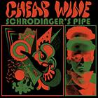 Cheap Wine Schrödingers Pipe CD