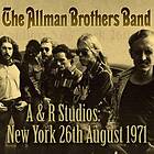 The Allman Brothers Band A&R Studios: New York 26th August 1971 CD