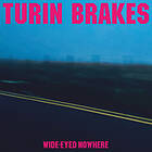 Turin Brakes Wide-Eyed Nowhere CD