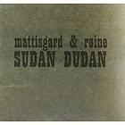 Marit Mattisgard Og Anders E. Røine Sudan Dudan CD