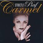 Carmel Strictly Piaf CD
