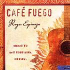 Roger Espinoza Cafe Fuego CD