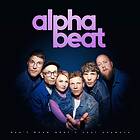 Alphabeat Don't Know What's Cool Anymore CD