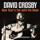 Crosby New Year's Eve With The Dead Oakland Broadcast 1986 CD