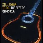 Chris Rea Still So Far To Go...The Best Of CD