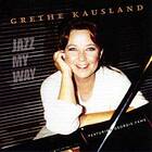 Grethe Kausland - Jazz My Way CD