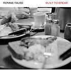 Ronnie Fauss To Break CD