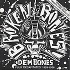 Broken Bones Dem Decapitated CD