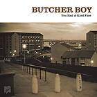 Butcher Boy You Had A Kind Face CD