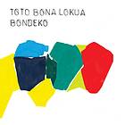 Toto Lokua Bondeko CD