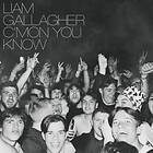 Liam Gallagher C'mon You Know Limited Edition (Bonus Tracks) CD