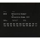 B12 Electro-Soma I & II Anthology CD