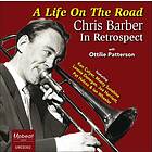 Chris Barber A Life On The Road CD