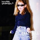 Cannibals Can't Tell Me No CD